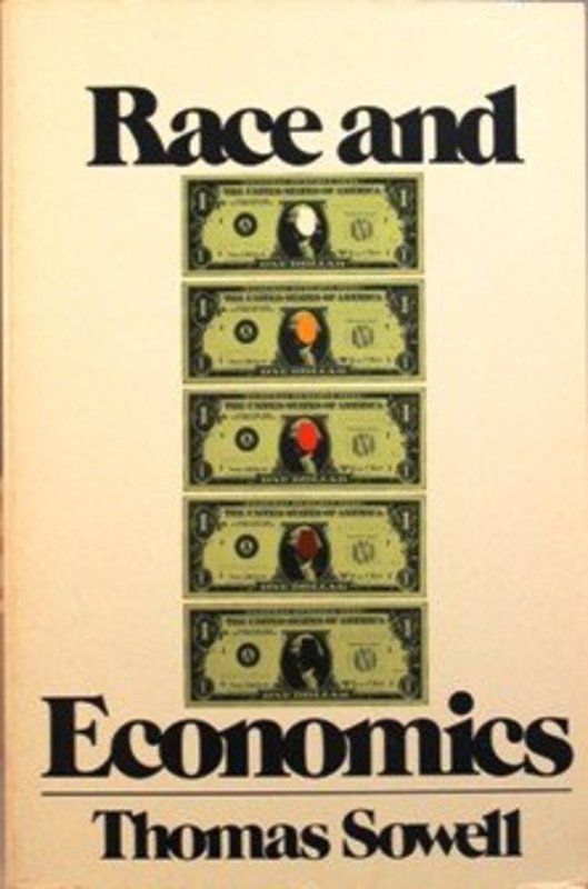 Book cover for "Race And Economics" by Thomas Sowell