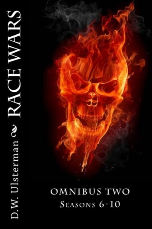 Book cover for "Race Wars: Omnibus Two: Seasons 6-10" by DW Ulsterman