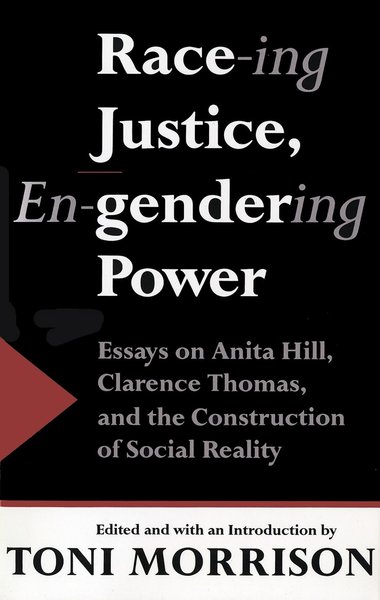 Book cover for "Race-Ing Justice, En-Gendering Power" by Toni Morrison
