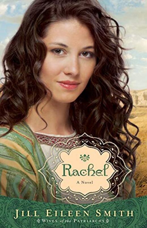Book cover for "Rachel" by Jill Eileen Smith