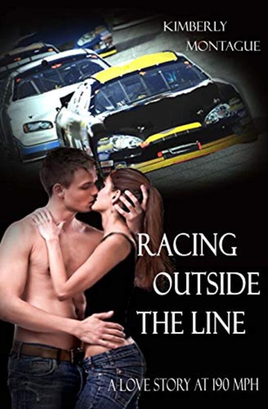Book cover for "Racing Outside the Line" by Kimberly Montague