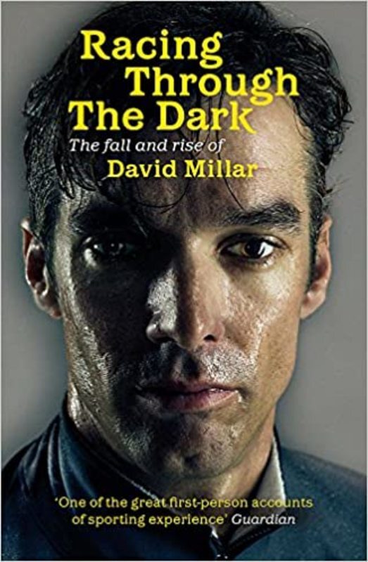 Book cover for "Racing Through the Dark" by David Millar