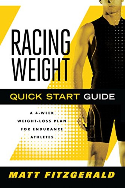 Book cover for "Racing Weight Quick Start Guide: A 4-Week Weight-Loss Plan for Endurance Athletes" by Matt Fitzgerald