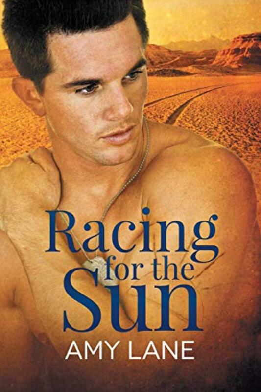 Book cover for "Racing for the Sun" by Amy Lane