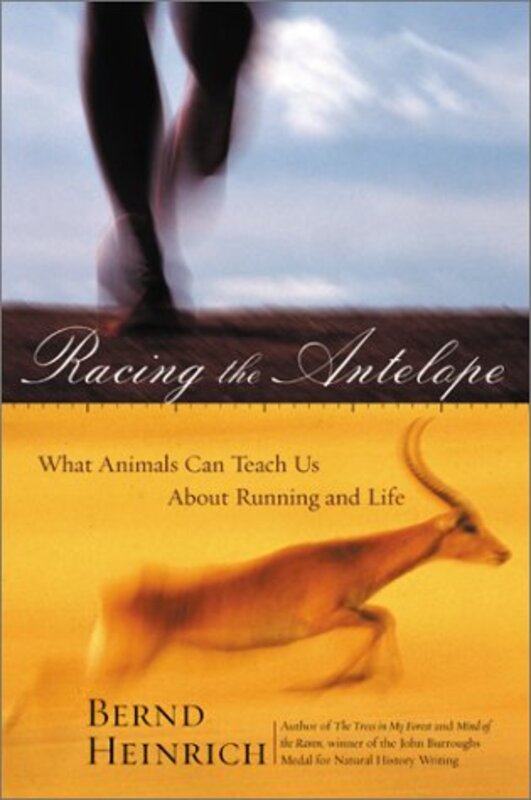 Book cover for "Racing the Antelope" by Bernd Heinrich