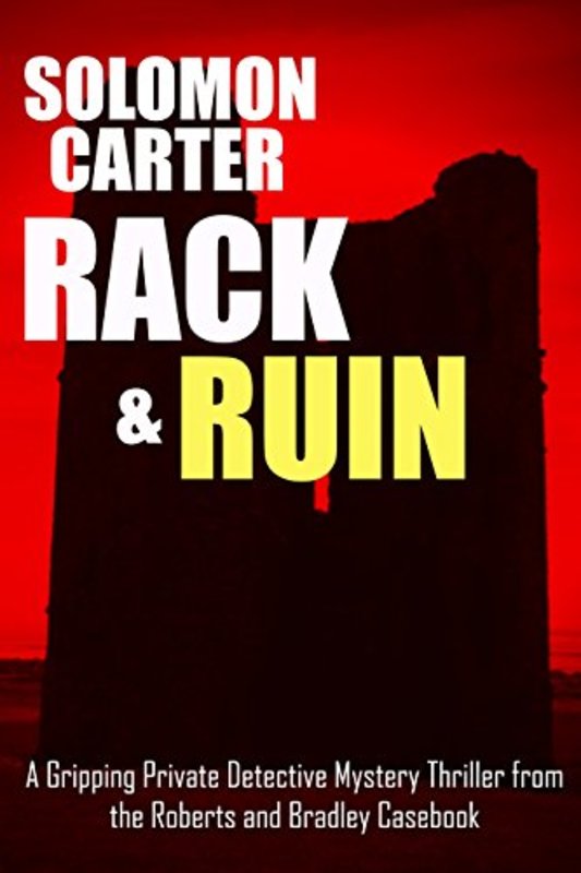 Book cover for "Rack and Ruin" by Solomon Carter