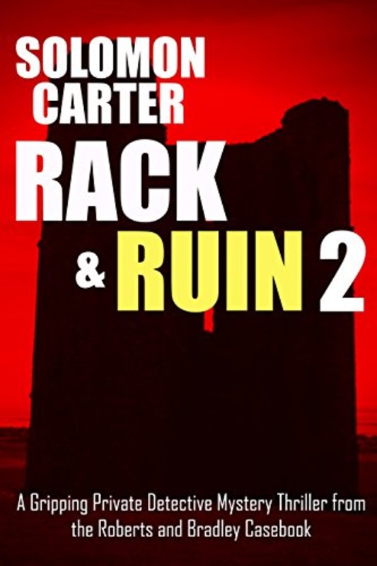 Book cover for "Rack and Ruin 2" by Solomon Carter