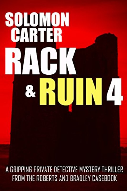 Book cover for "Rack and Ruin 4" by Solomon Carter
