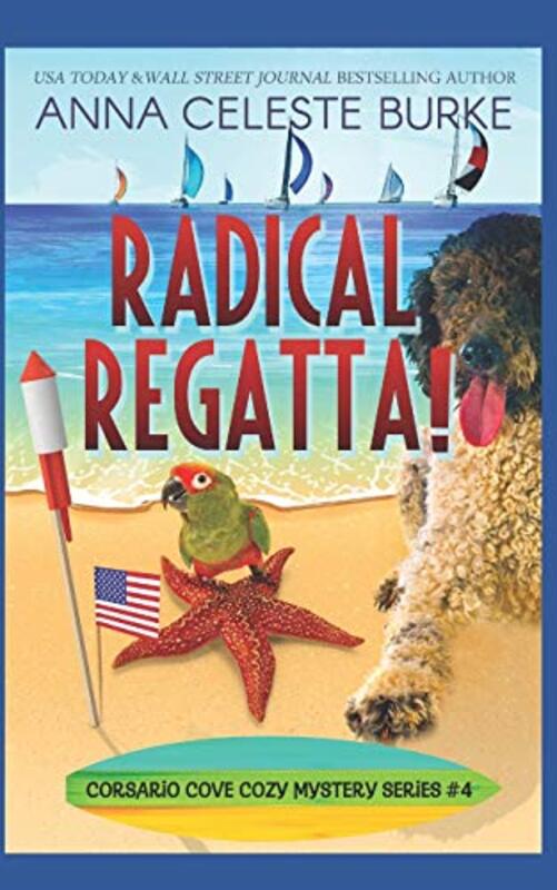 Book cover for "Radical Regatta!" by Anna Celeste Burke