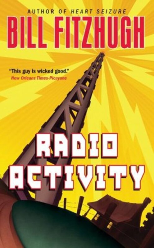 Book cover for "Radio Activity" by Bill Fitzhugh