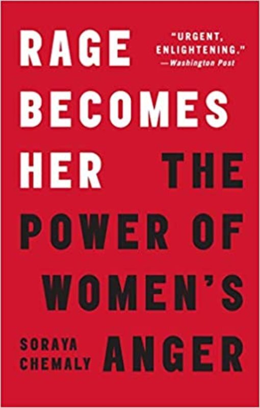 Book cover for "Rage Becomes Her" by Soraya Chemaly