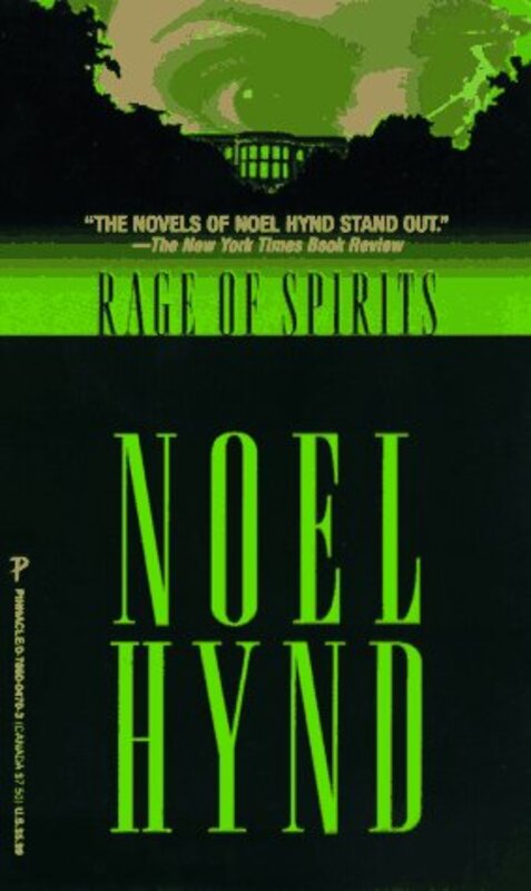 Book cover for "Rage Of Spirits" by Noel Hynd