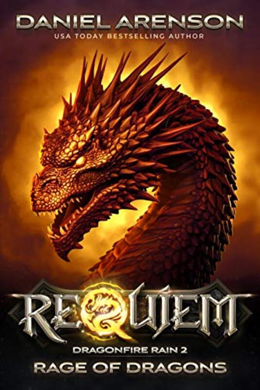 Book cover for "Rage of Dragons" by Daniel Arenson