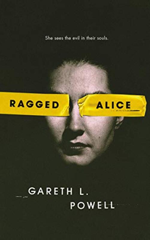 Book cover for "Ragged Alice" by Gareth L Powell