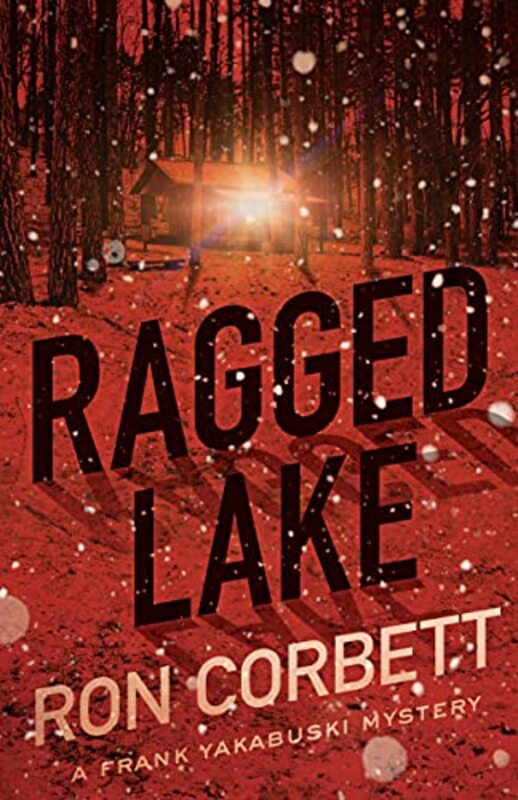 Book cover for "Ragged Lake" by Ron Corbett