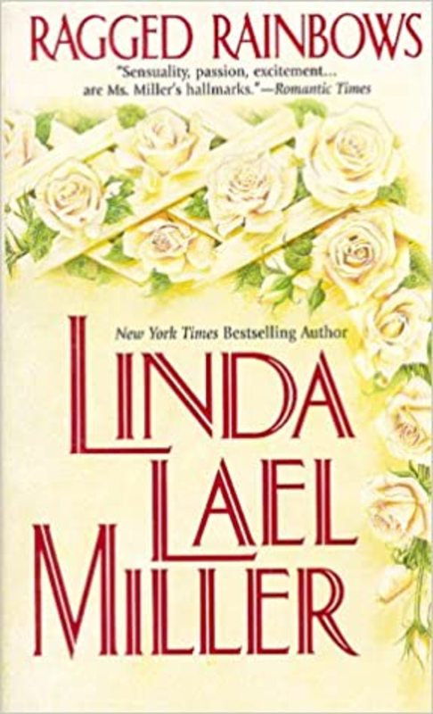 Book cover for "Ragged Rainbows" by Linda Lael Miller