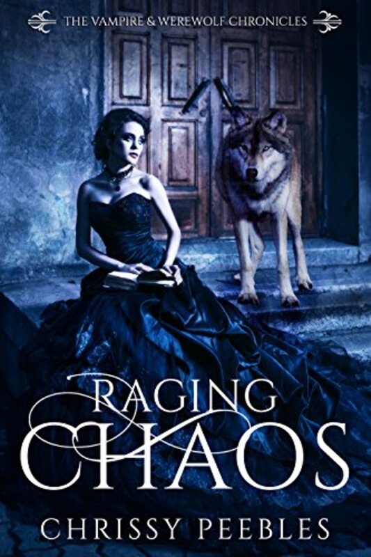 Book cover for "Raging Chaos" by Chrissy Peebles