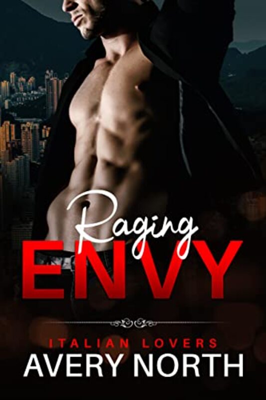 Book cover for "Raging Envy" by Avery North