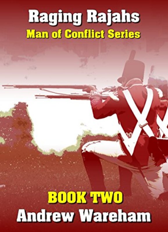 Book cover for "Raging Rajahs" by Andrew Wareham