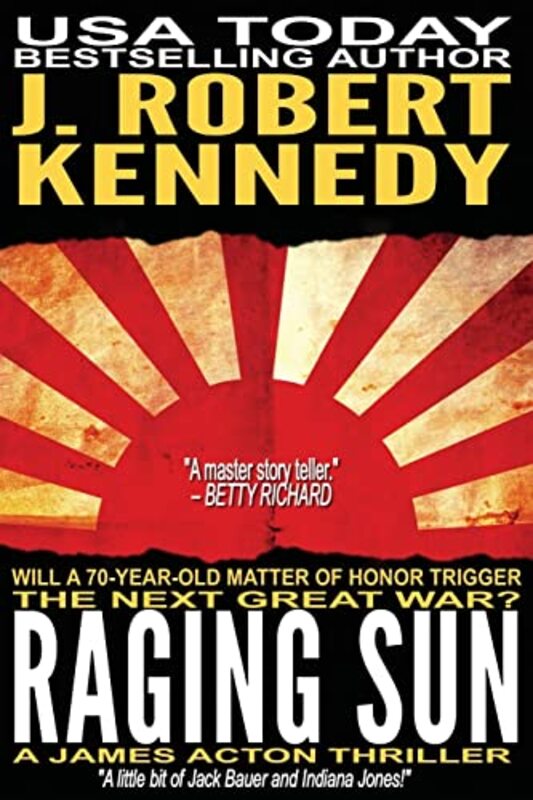 Book cover for "Raging Sun" by J Robert Kennedy