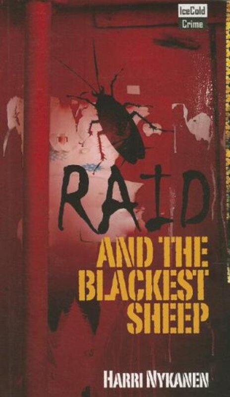 Book cover for "Raid And The Blackest Sheep" by Harri Nykanen