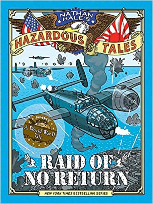 Book cover for "Raid of No Return" by Nathan Hale