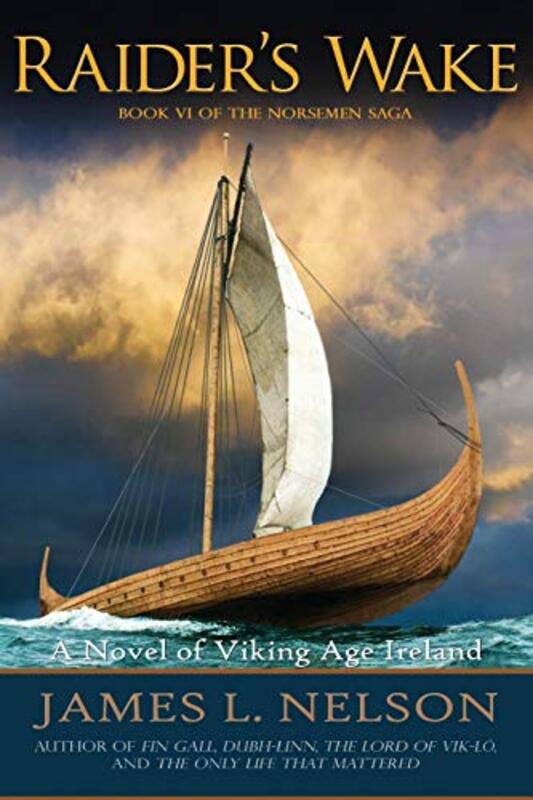Book cover for "Raider's Wake" by James L Nelson