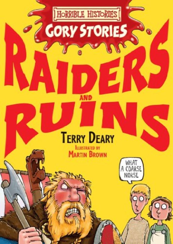 Book cover for "Raiders And Ruins" by Terry Deary
