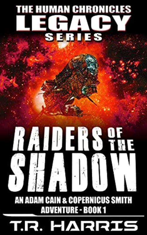 Book cover for "Raiders of the Shadow" by TR Harris