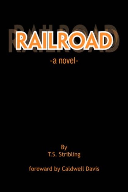 Book cover for "Railroad" by TS Stribling