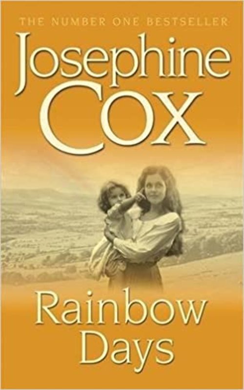 Book cover for "Rainbow Days" by Josephine Cox