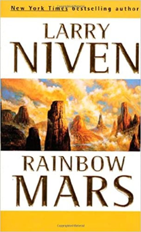 Book cover for "Rainbow Mars" by Larry Niven