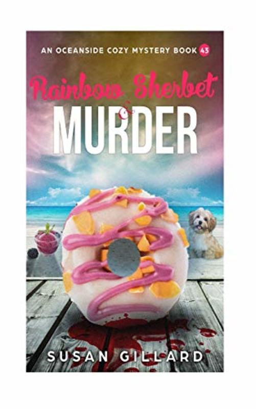 Book cover for "Rainbow Sherbert and Murder" by Susan Gillard