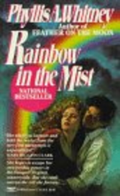 Book cover for "Rainbow in the Mist" by Phyllis A Whitney