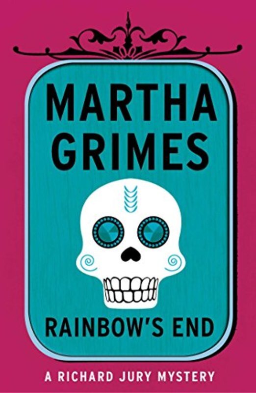 Book cover for "Rainbow's End" by Martha Grimes