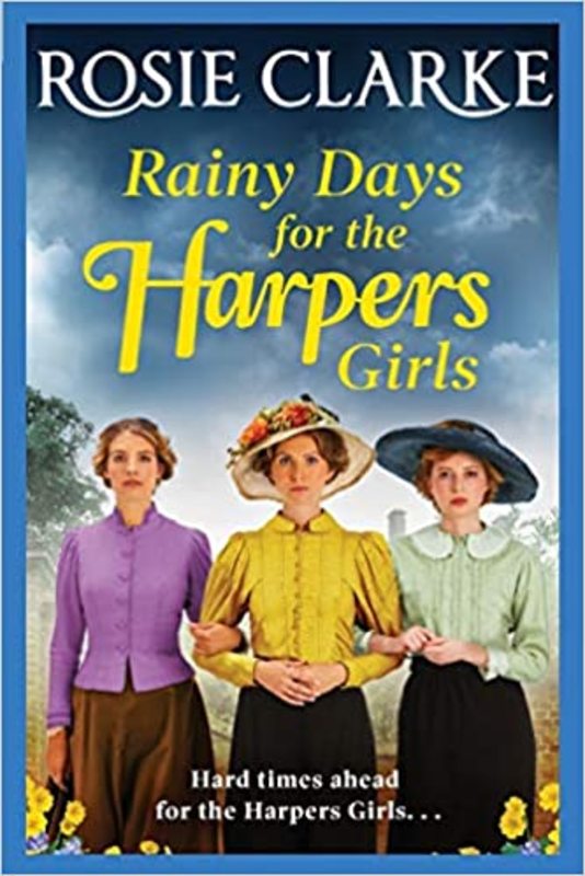 Book cover for "Rainy Days for the Harpers Girls" by Rosie Clarke
