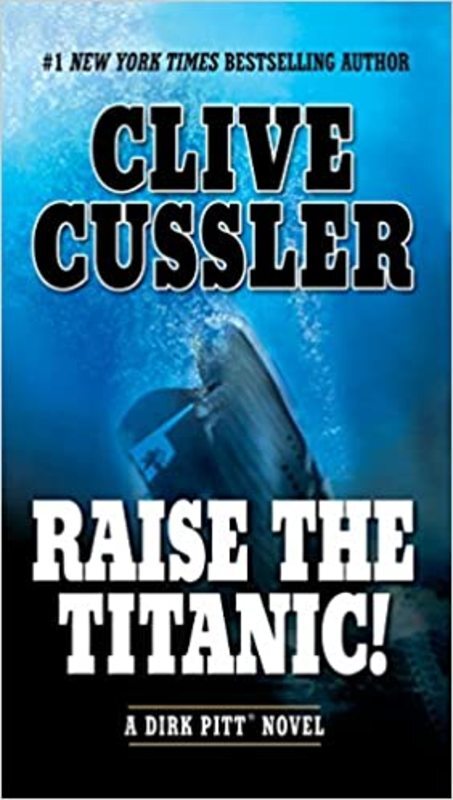 Book cover for "Raise the Titanic!" by Clive Cussler