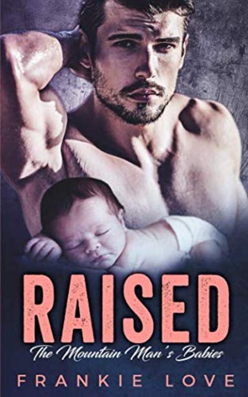 Book cover for "Raised" by Frankie Love