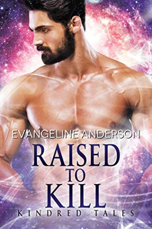 Book cover for "Raised to Kill" by Evangeline Anderson
