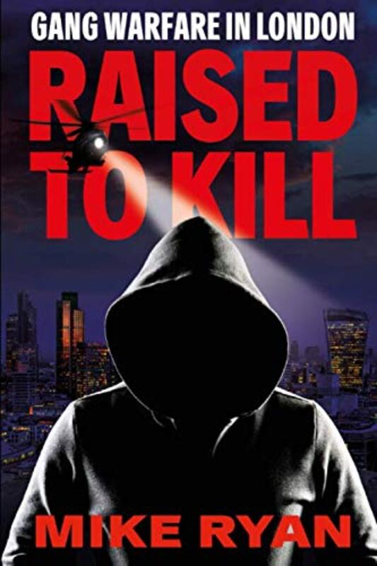 Book cover for "Raised to Kill" by Mike Ryan
