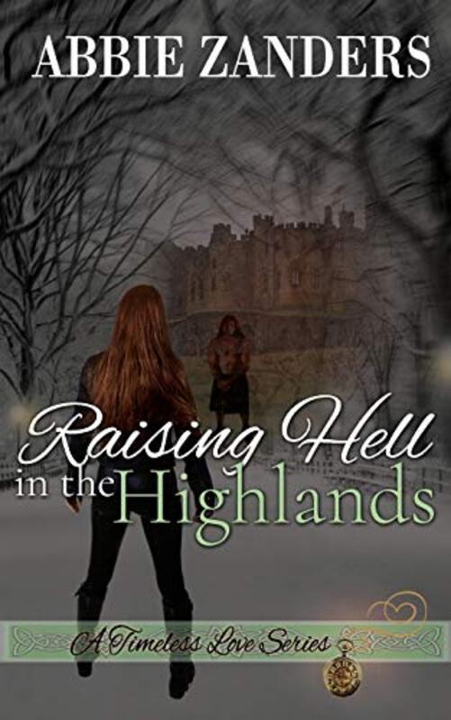 Book cover for "Raising Hell in the Highlands" by Abbie Zanders