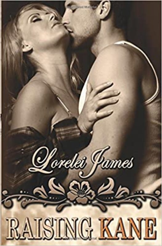 Book cover for "Raising Kane" by Lorelei James