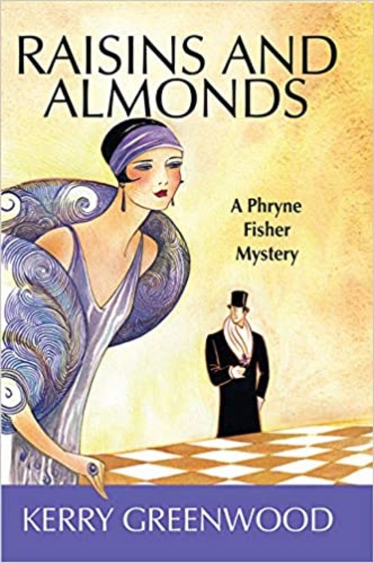 Book cover for "Raisins and Almonds" by Kerry Greenwood