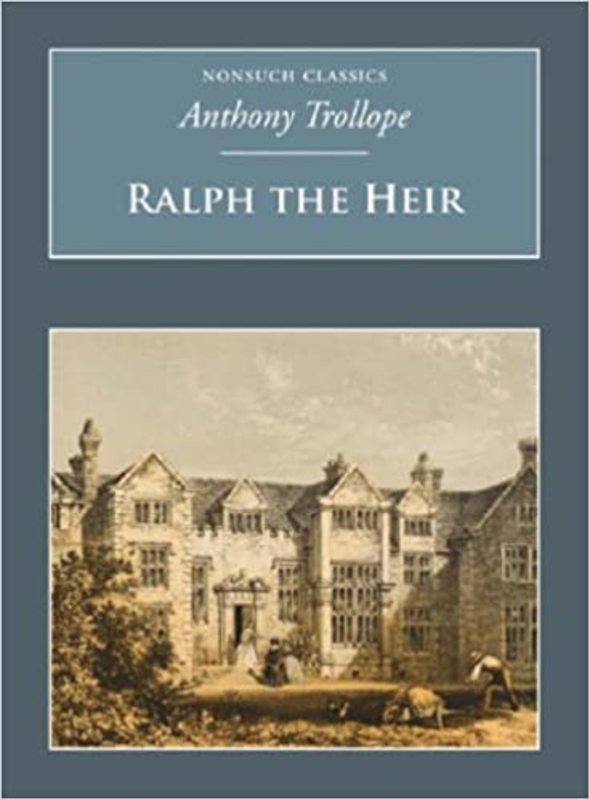 Book cover for "Ralph the Heir" by Anthony Trollope