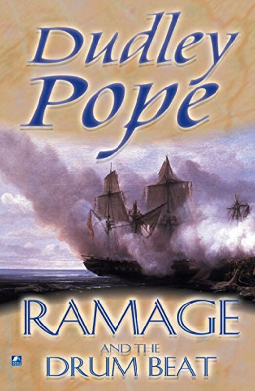 Book cover for "Ramage and the Drum Beat" by Dudley Pope