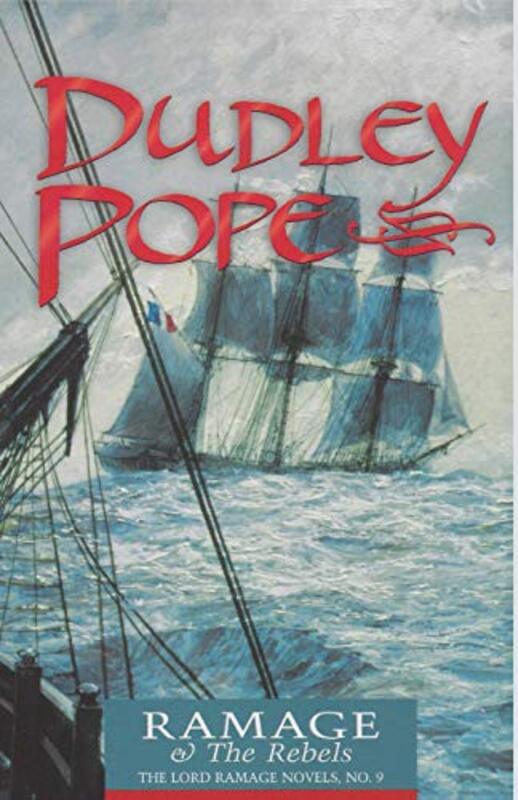 Book cover for "Ramage and the Rebels" by Dudley Pope