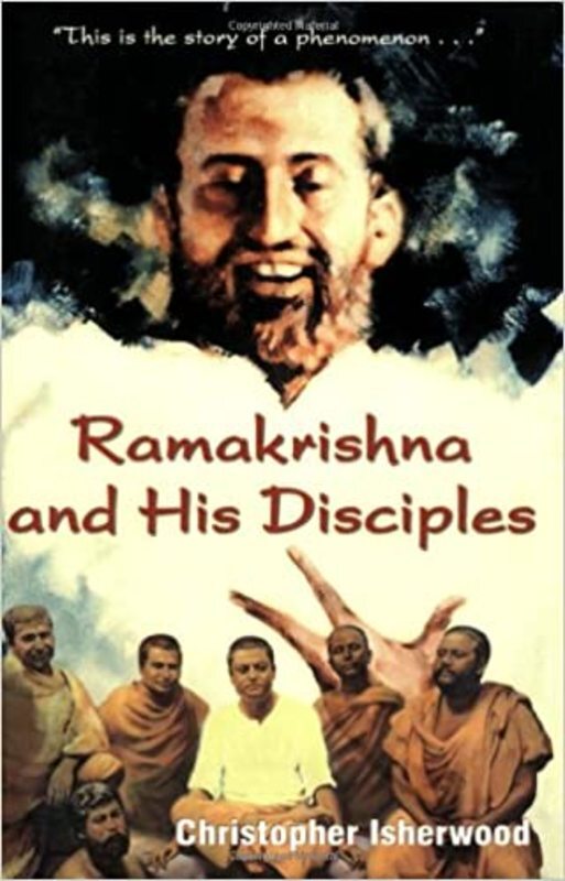 Book cover for "Ramakrishna and His Disciples" by Christopher Isherwood