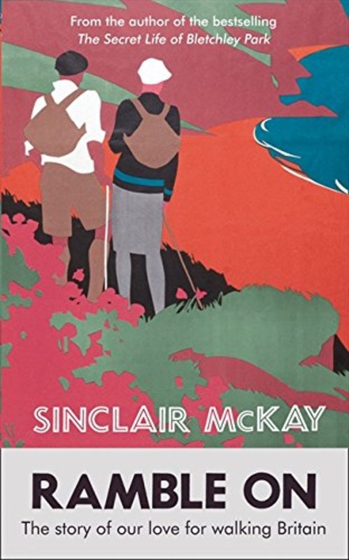 Book cover for "Ramble on" by Sinclair McKay