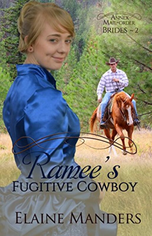 Book cover for "Ramee's Fugitive Cowboy" by Elaine Manders