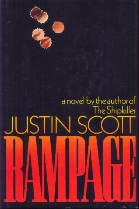 Book cover for "Rampage" by Justin Scott